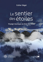 SEGAL Esther Le Sentier des étoiles - Voyage mystique au bout des mots Librairie Eklectic