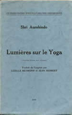 AUROBINDO Shrî Lumières sur le Yoga Librairie Eklectic