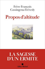 CASSINGENA-TREVEDY François - Frère Propos d´altitude Librairie Eklectic