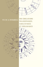 PIC DE LA MIRANDOLE Giovanni 900 conclusions philosophiques, cabalistiques et théologiques (édition bilingue) Librairie Eklectic