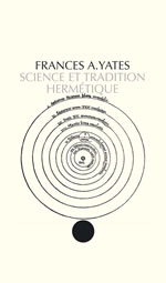 YATES Frances A. Science et tradition hermétique Librairie Eklectic