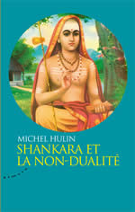 HULIN Michel Shankara et la non-dualité Librairie Eklectic