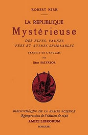 KIRK Robert La République mystérieuse des Elfes, Faunes, Fées et autres semblables Librairie Eklectic