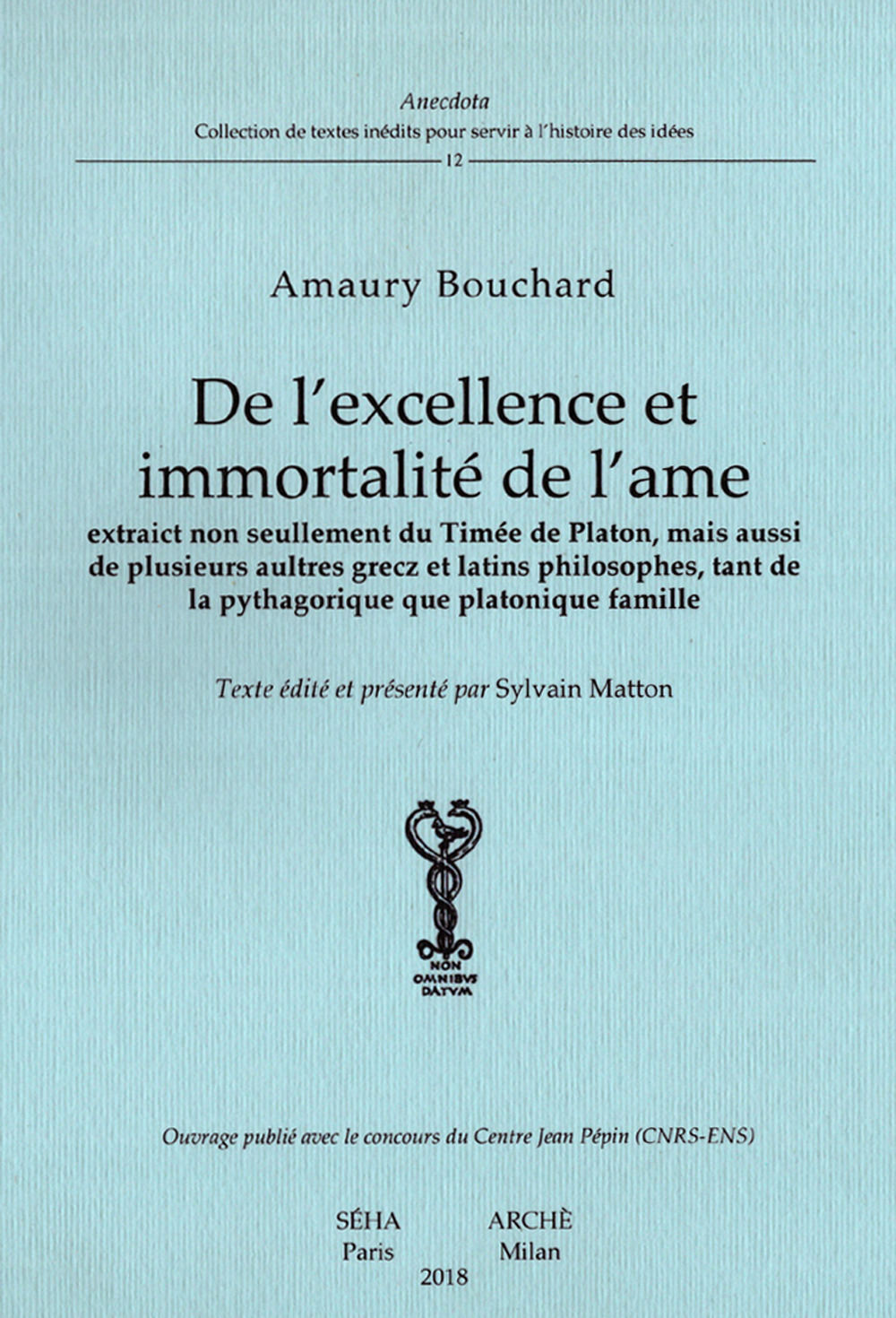 BOUCHARD Amaury De l´excellence et immortalité de l´âme Librairie Eklectic