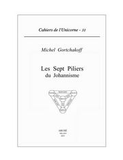 GORTCHAKOFF Michel Les Sept Piliers du Johannisme Librairie Eklectic