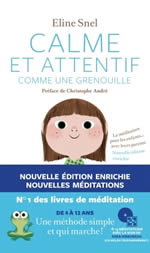 SNEL Eline Calme et attentif comme une grenouille + cd audio méditation (nouvelle édition août 2017) Librairie Eklectic