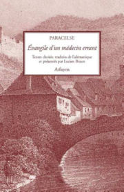 PARACELSE évangile d´un médecin errant, suivi de Paracelse en Alsace - Trad. Lucien Braun Librairie Eklectic