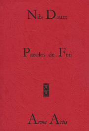 DAUM Nils Paroles de Feu (Commentaire de l´évangile selon St Jean) --- dernier exemplaire Librairie Eklectic
