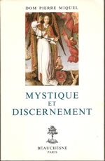 MIQUEL Pierre (Dom) Mystique et discernement Librairie Eklectic