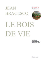 BRACESCO Jean Le bois de vie Librairie Eklectic