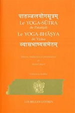 PATANJALI & VYASA / ANGOT Michel (trad.) Yoga-Sûtra de Patanjali - Yoga-Bhasya de Vyasa (édition, traduction, présentation Michel Angot) (2e ed.) Librairie Eklectic