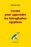 SPENS Renaud de Leçons pour apprendre les hiéroglyphes égyptiens Librairie Eklectic