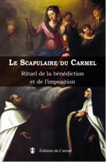 Collectif Le Scapulaire du Carmel. Rituel de la bénédiction et de l´imposition. Librairie Eklectic