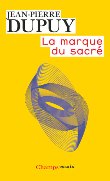 DUPUY Jean-Pierre Marque du sacré (La) Librairie Eklectic