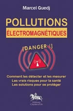 GUEDJ Marcel Pollutions électromagnétiques : danger ! Librairie Eklectic