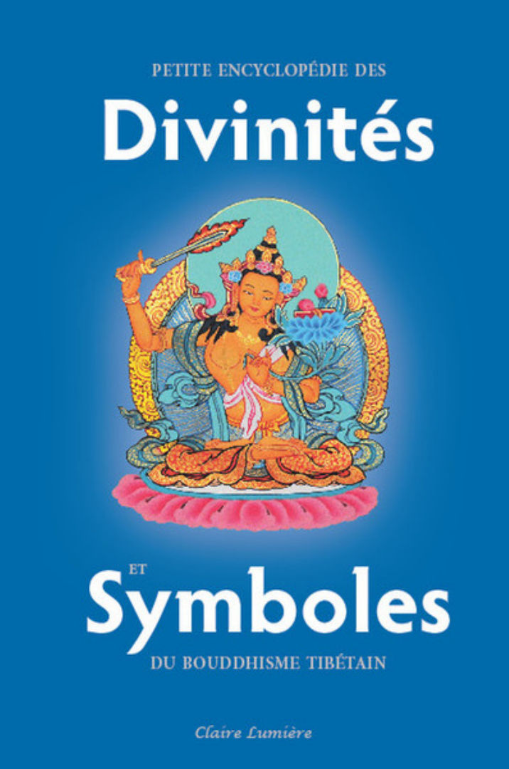 SENGUE Tcheuky Petite encyclopédie des divinités et symboles du bouddhisme tibétain (3ème édition) Librairie Eklectic
