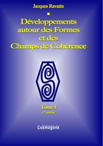 RAVATIN Jacques Développements autour des Formes et des Champs de Cohérence - Tome 1 (2 volumes vendus ensemble) Librairie Eklectic