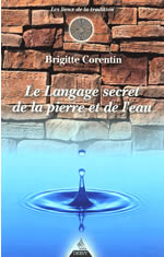 CORENTIN Brigitte Langage secret de la pierre et de l´eau (Le) Librairie Eklectic
