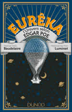 POE Edgar Allan Eurêka. L´Univers selon Edgar Poe. Présenté par Jean-Pierre Luminet Librairie Eklectic