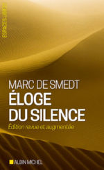 SMEDT Marc de Éloge du silence (Edition revue et augmentée) Librairie Eklectic