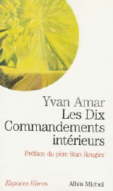 AMAR Yvan Dix commandements intérieurs (Les) Librairie Eklectic