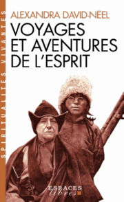 DAVID-NEEL Alexandra Voyages et aventures de l´esprit Librairie Eklectic