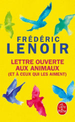 LENOIR Frédéric Lettre ouverte aux animaux (et à ceux qui les aiment) Librairie Eklectic