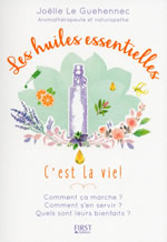 LE GUEHENNEC Joëlle Les huiles essentielles, c´est la vie ! Librairie Eklectic