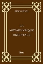 GUENON René La métaphysique orientale Librairie Eklectic