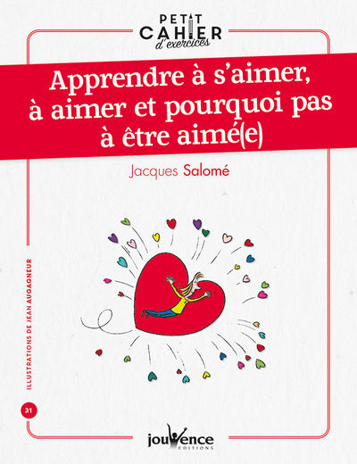 SALOME Jacques Petit cahier d´exercices pour apprendre à s´aimer, à aimer et pourquoi pas à être aimé(e) Librairie Eklectic
