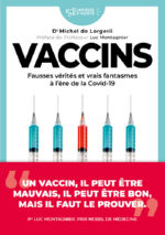 LORGERIL Michel de, Dr Les vaccins à l´ère de la covid-19. Vigilance, confiance ou compromis?  Librairie Eklectic