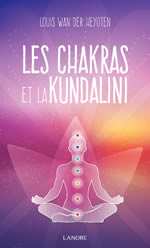 WAN DER HEYOTEN Louis Les chakras et la kundalini Librairie Eklectic