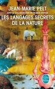 PELT Jean-Marie Les langages secrets de la nature Librairie Eklectic