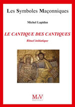 LAPIDUS Michel Le cantique des cantiques. Rituel initiatique (texte hébreu, traduction et commentaire)(n°73) Librairie Eklectic