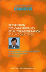 GRABOVOÏ Grigori  Prévention des catastrophes et autorégénération par la conscience Librairie Eklectic