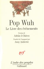 Anonyme Pop Wuh. Le livre des évènements. Version de Adrian I. Chavez ; trad. Anny Amberni Librairie Eklectic