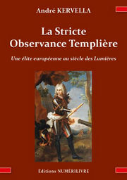 KERVELLA André La Stricte Observance Templière Librairie Eklectic