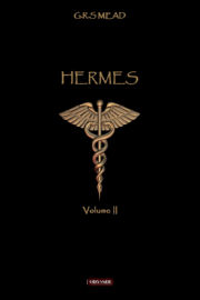 MEAD G.R.S HERMES - Vol II Librairie Eklectic