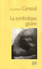 GENEUIL Guy-Pierre Symbolique Gitane (La) (réimpression) Librairie Eklectic