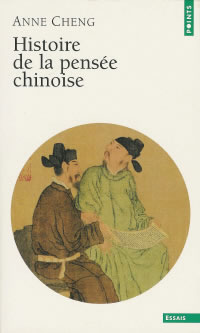 CHENG Anne Histoire de la pensée chinoise Librairie Eklectic