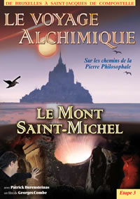COMBE Georges & BURENSTEINAS Patrick Voyage alchimique (Le). Troisième étape : Le Mont Saint-Michel - DVD Librairie Eklectic