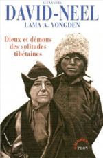 DAVID-NEEL Alexandra & YONGDEN Lama Dieux et démons des solitudes tibétaines Librairie Eklectic