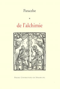 PARACELSE De l´alchimie - trad., commentaires et notes Lucien Braun Librairie Eklectic
