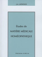 LATHOUD Joseph-Amédée Etudes de matière médicale homéopathique Librairie Eklectic