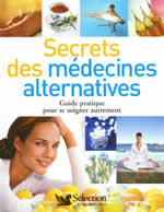 Collectif Secrets des médecines alternatives : guide pratique pour se soigner autrement Librairie Eklectic