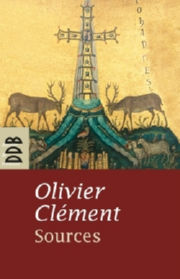 CLEMENT Olivier Sources. Les mystiques chrétiens des origines. Textes et commentaires (réédition) Librairie Eklectic