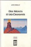 FERLAT Anne Des monts et des chamanes -- disponible sous réserve Librairie Eklectic