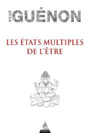 GUENON René Les états multiples de l´être (1932) Librairie Eklectic