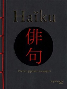 Collectif Haïku. Poèmes japonais classiques. Librairie Eklectic