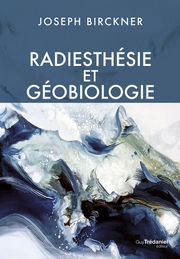 BIRCKNER Joseph  Radiesthésie et géobiologie Librairie Eklectic